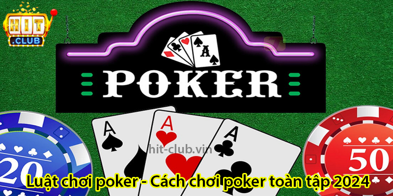 Luật chơi poker